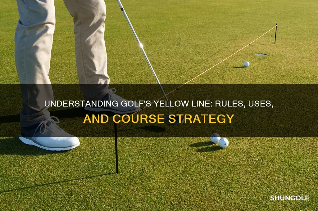 what is a yellow line in golf
