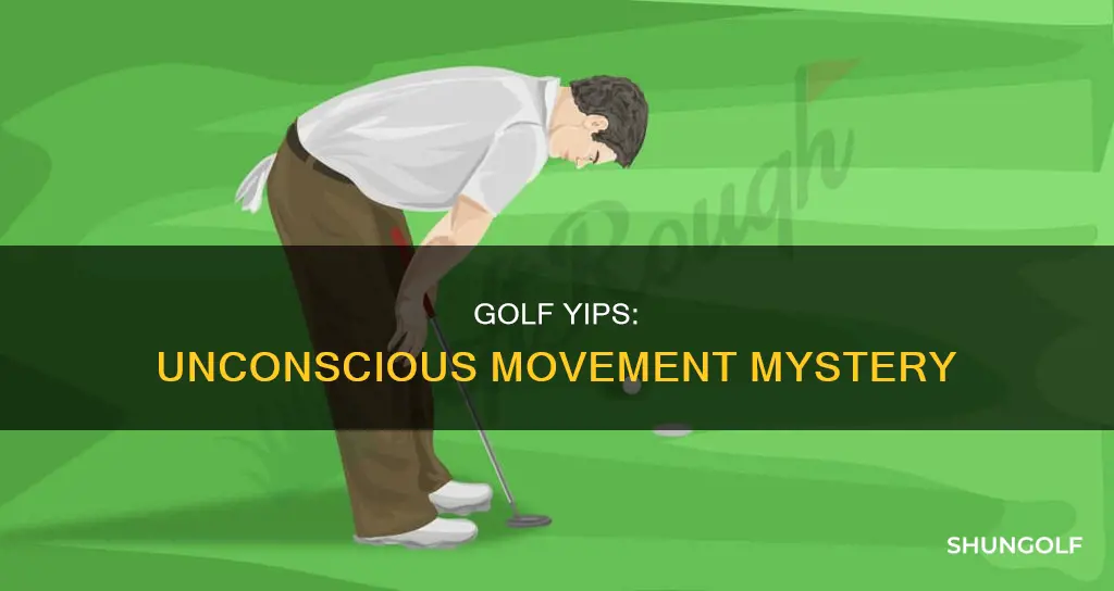 what is a yip in golf