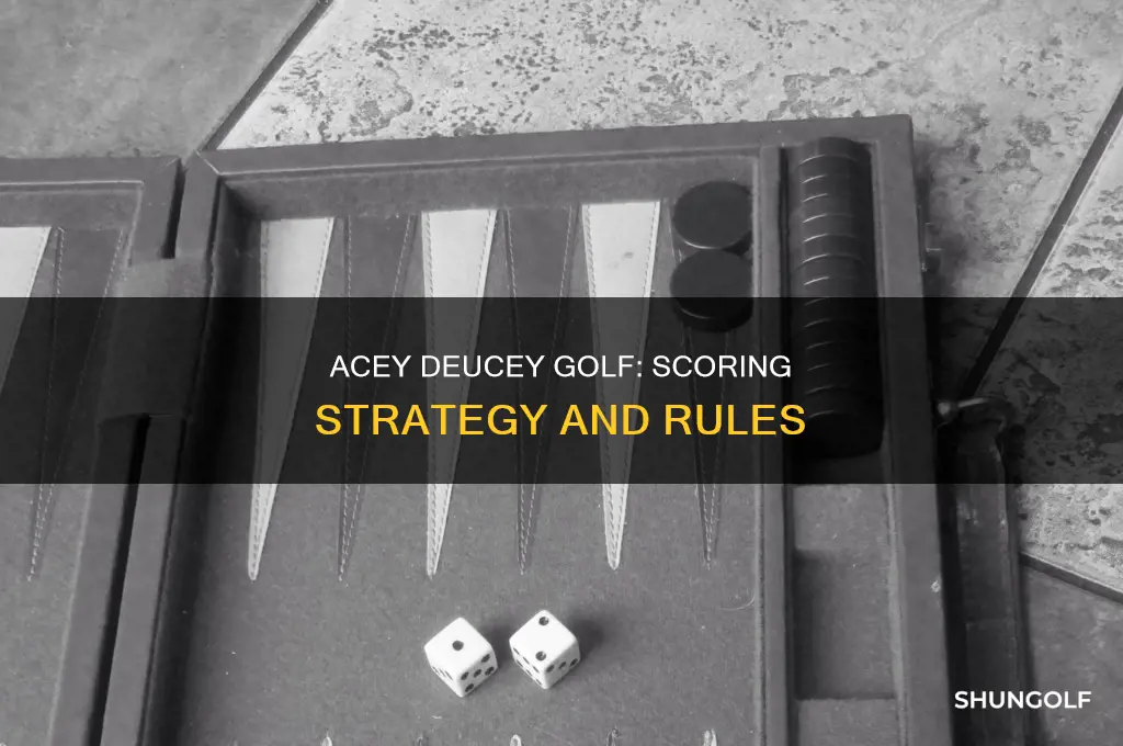 what is acey deucey in golf