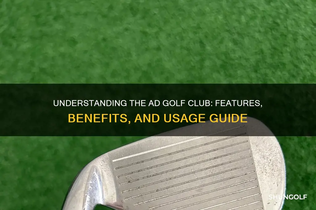 what is ad golf club