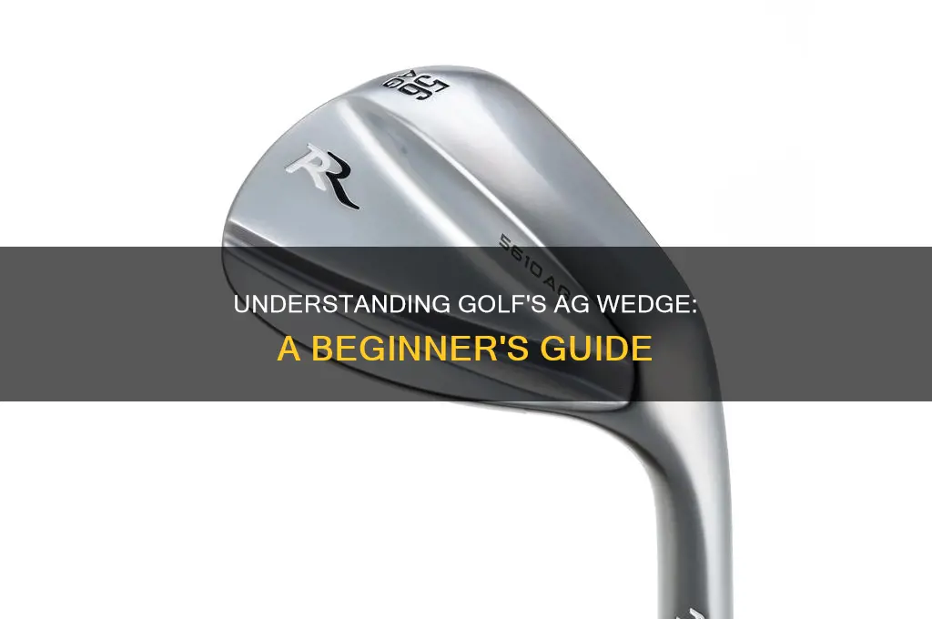 what is ag wedge in golf