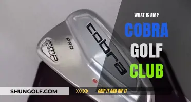 Unveiling the AMP Cobra Golf Club: Features, Performance, and Benefits