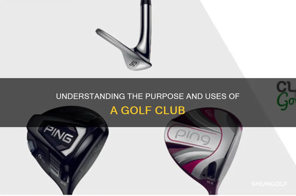 what is an a golf club used for