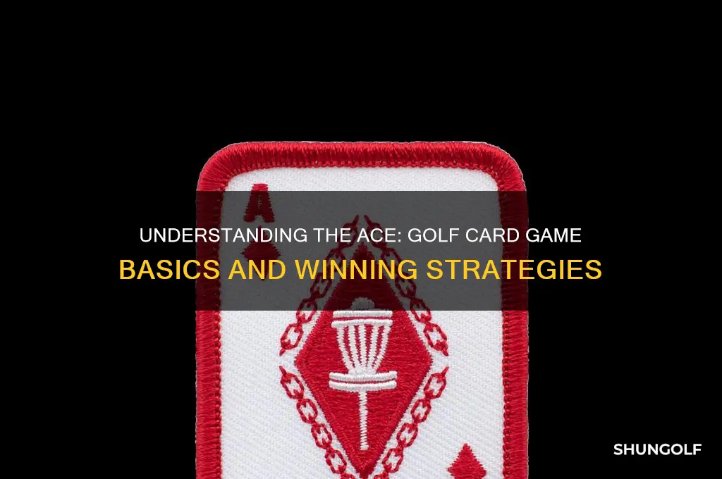 what is an ace in golf card game