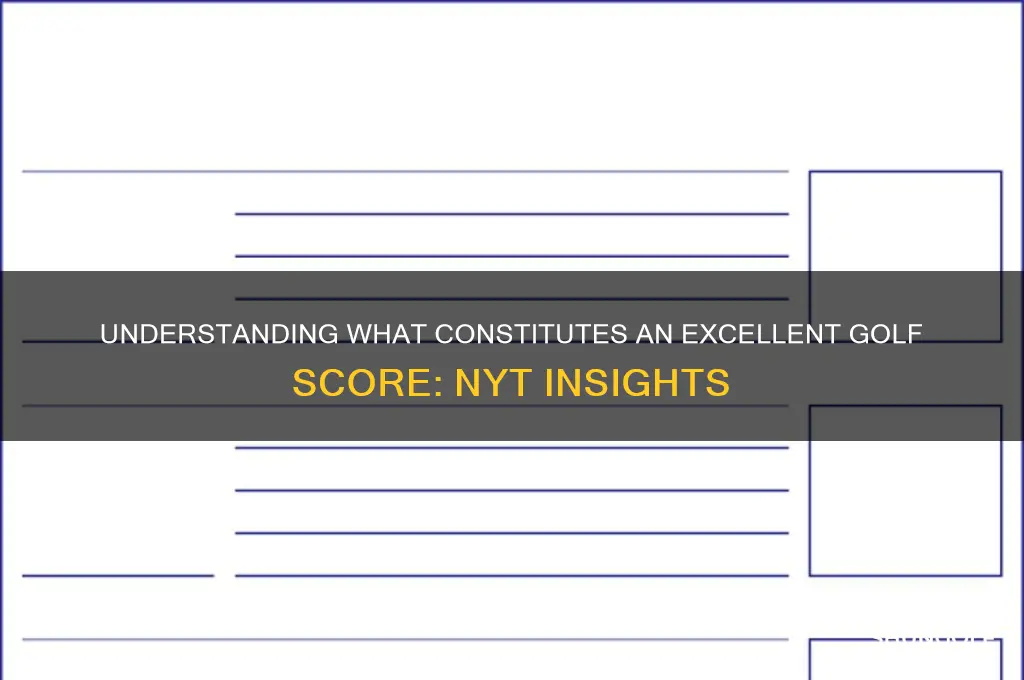 what is an excellent golf score nyt