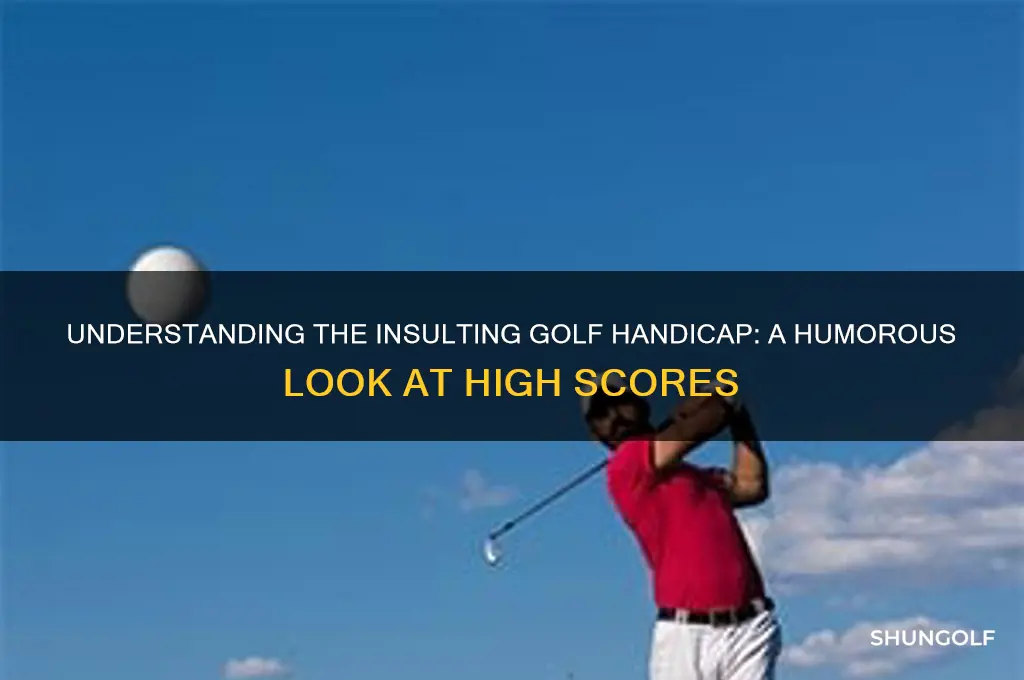 what is an insulting golf handicap