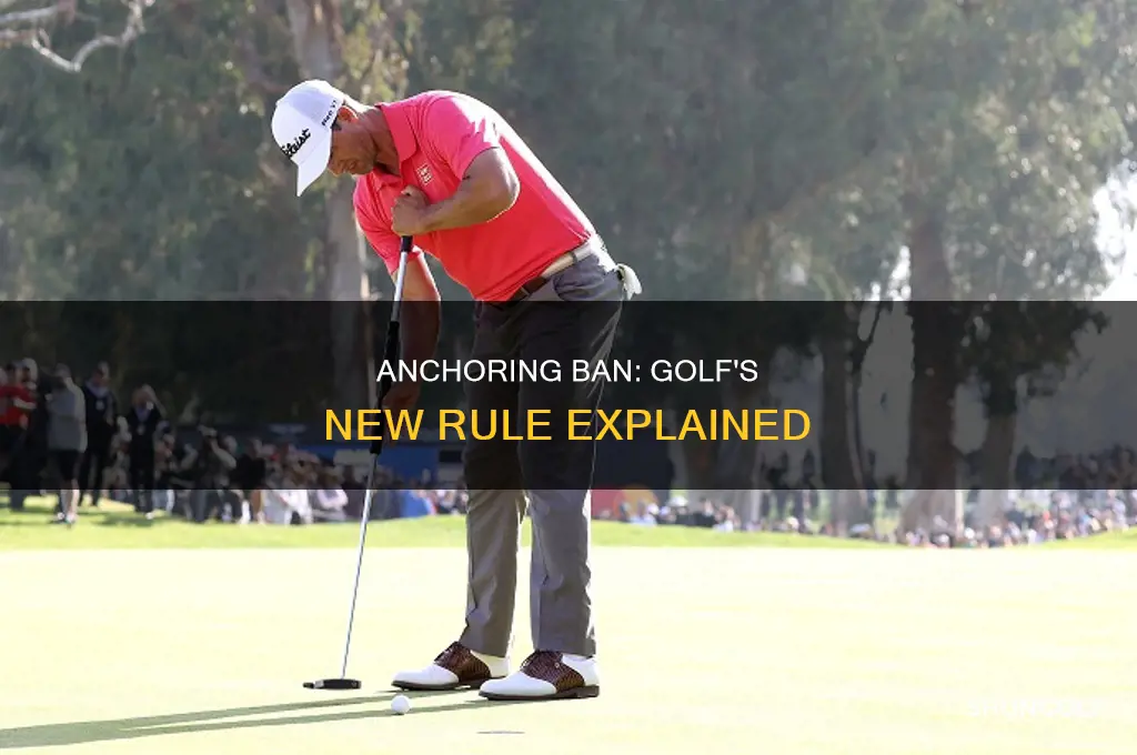 what is anchoring ban in golf