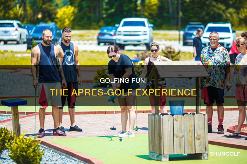 what is apres golf