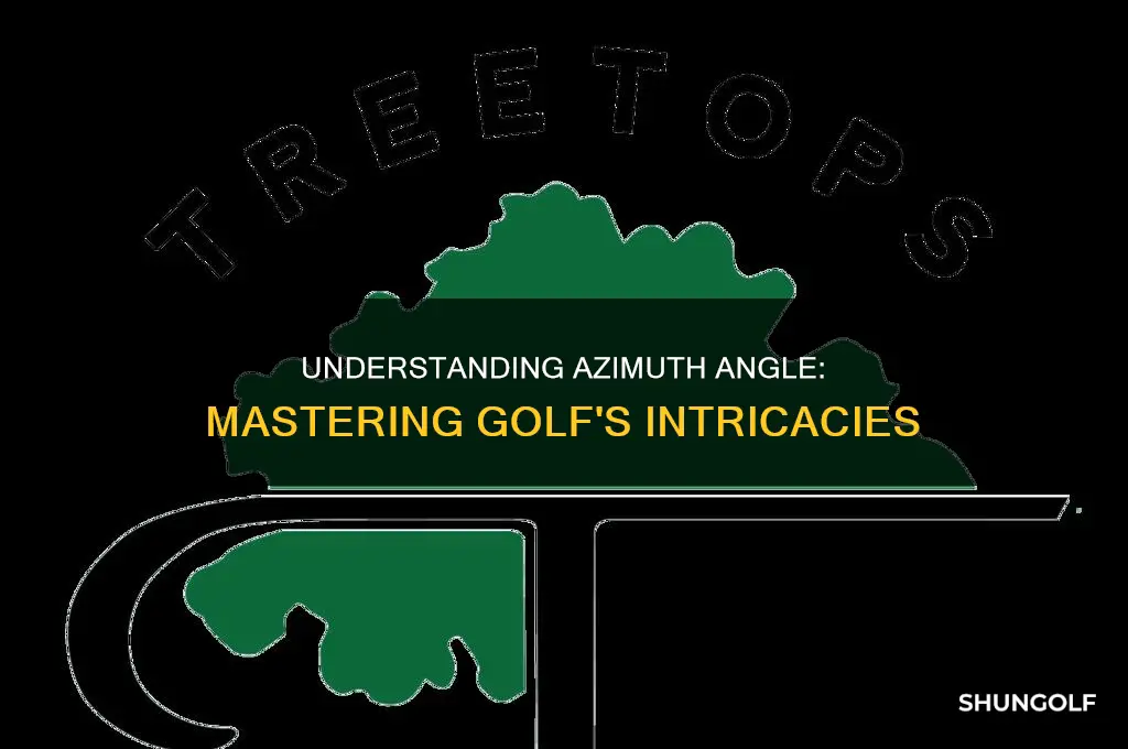 what is azimuth angle in golf