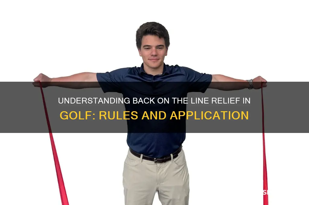 what is back on the line relief in golf