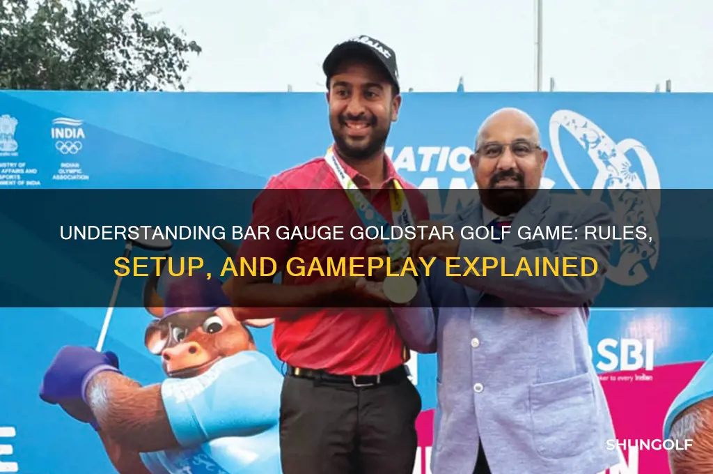 what is bar gauge goldstar golf game
