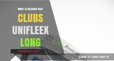 Unveiling Bazooka Golf Clubs Unifleex Long: Features, Benefits, and Performance