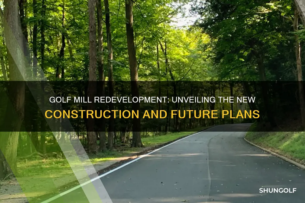what is being built at golf mill