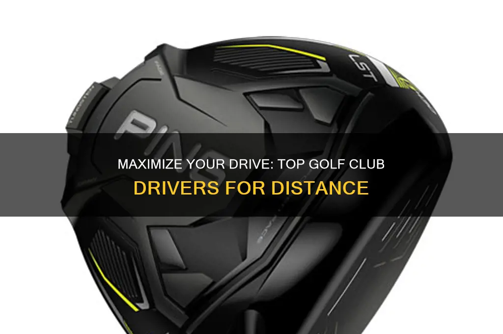 what is best golf club driver for distance
