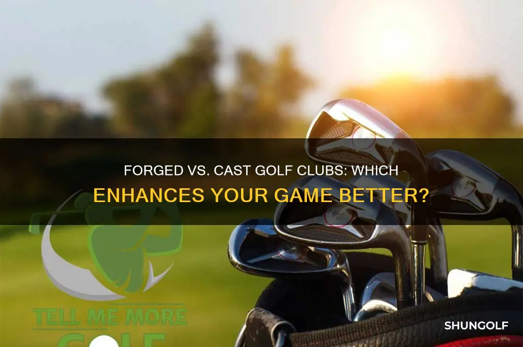 what is better forged or cast golf clubs