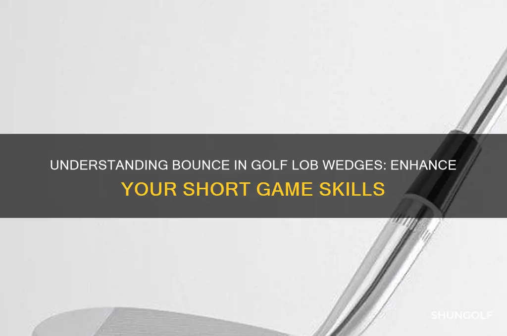 what is bounce in golf lob wedge
