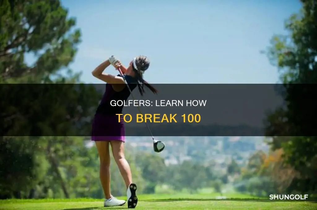 what is break 100 in golf