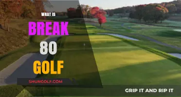 Golfing: Breaking 80 and Mastering the Course