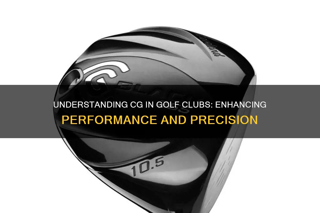 what is cg in golf clubs