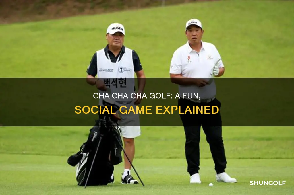 what is cha cha cha golf game