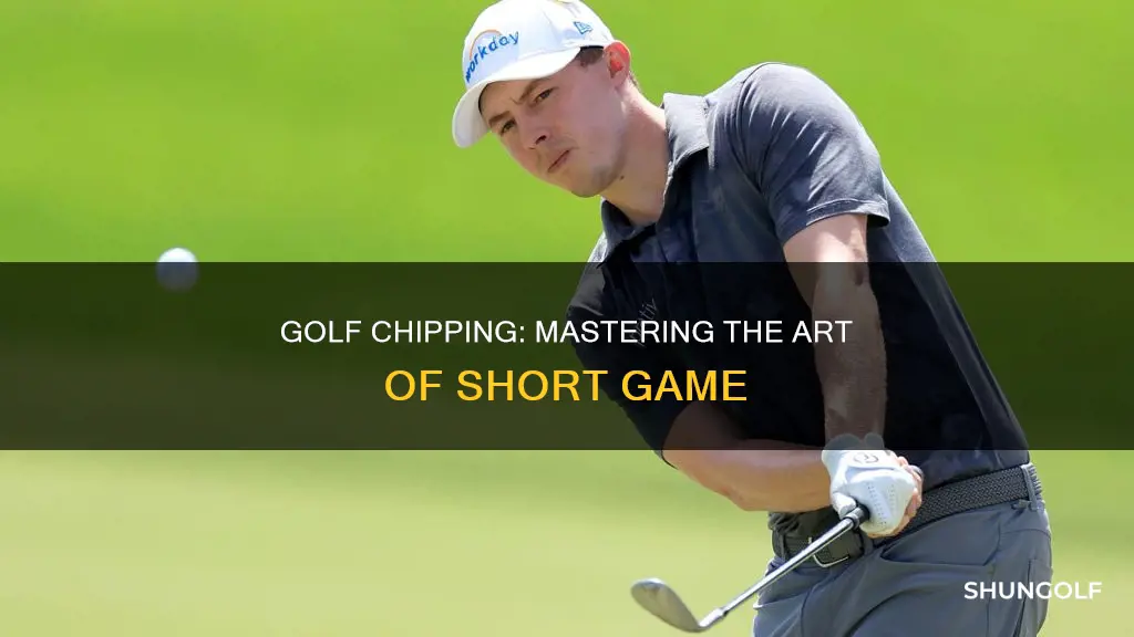 what is chipping in golf