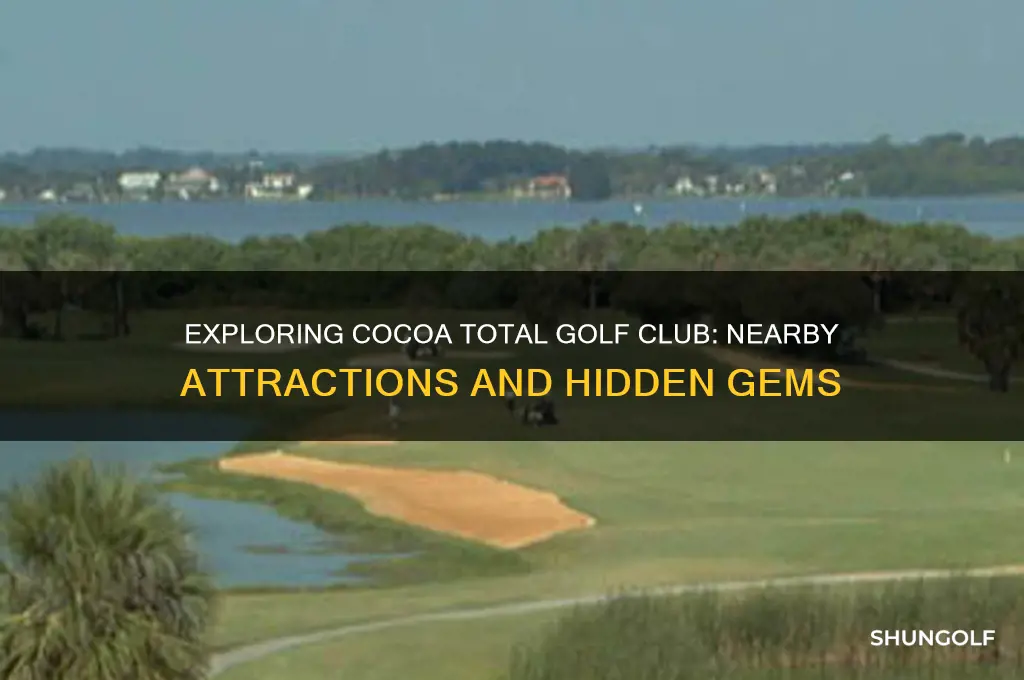 what is close to cocoa total golf club