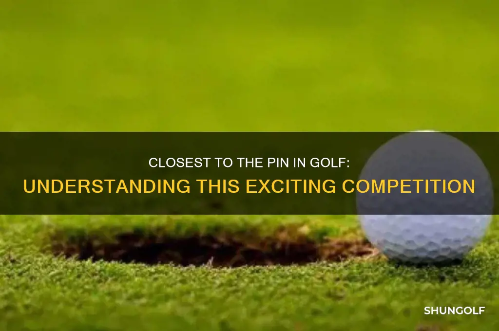 what is closest to the pin in golf