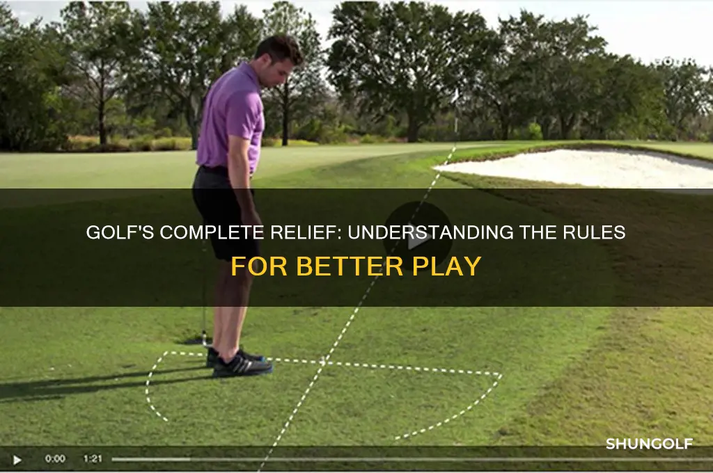 what is complete relief in golf