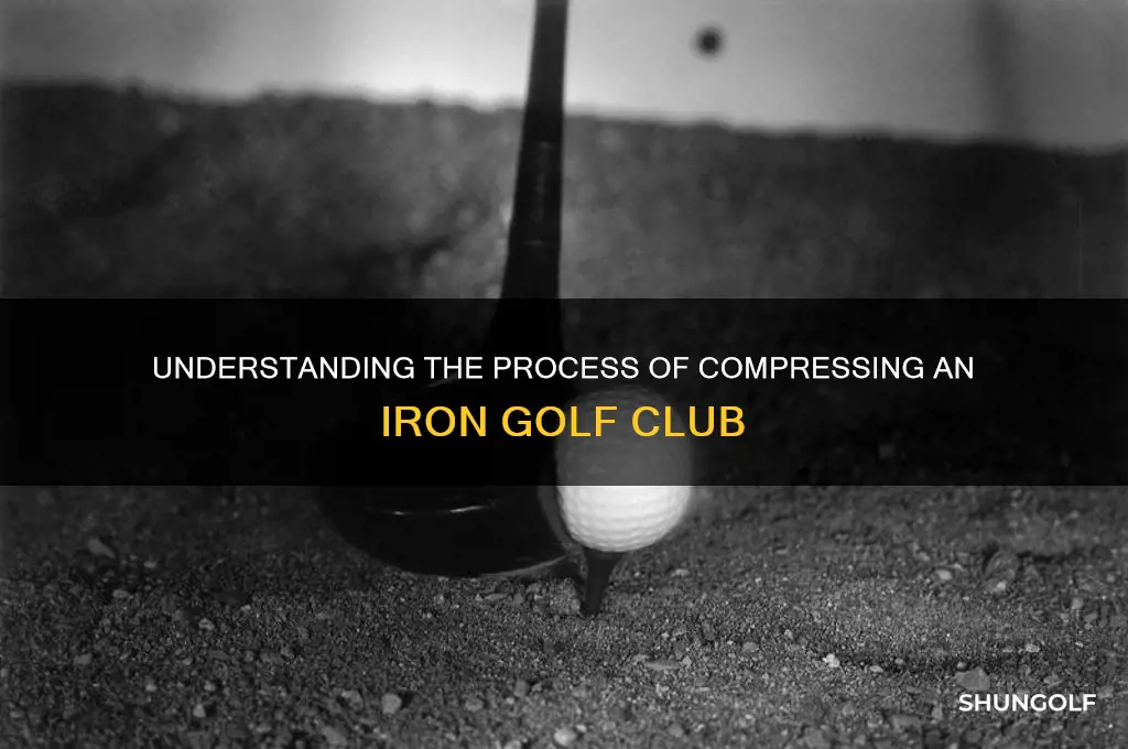 what is compressing an iron golf