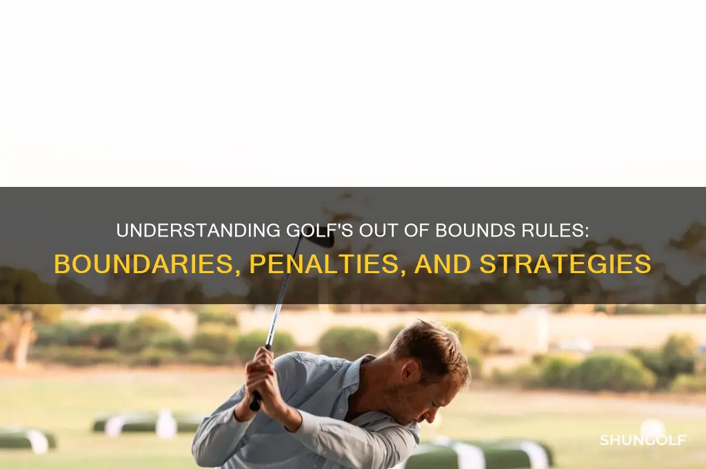 what is considered out of bounds in golf