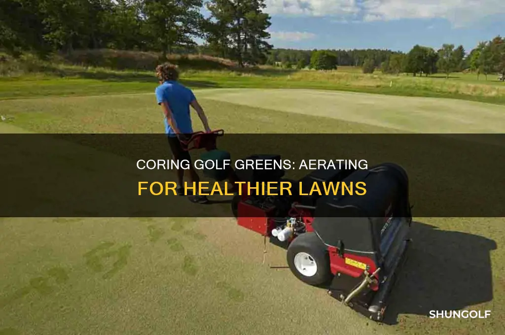 what is coring golf greens