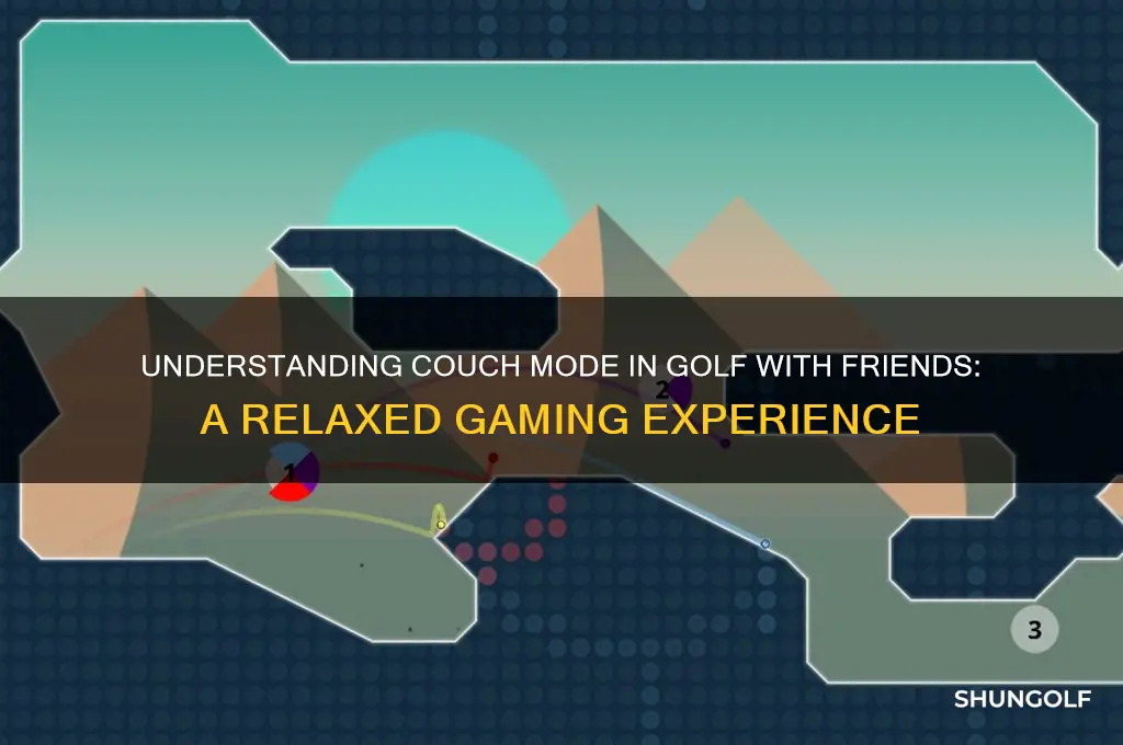 what is couch mode in golf with friends