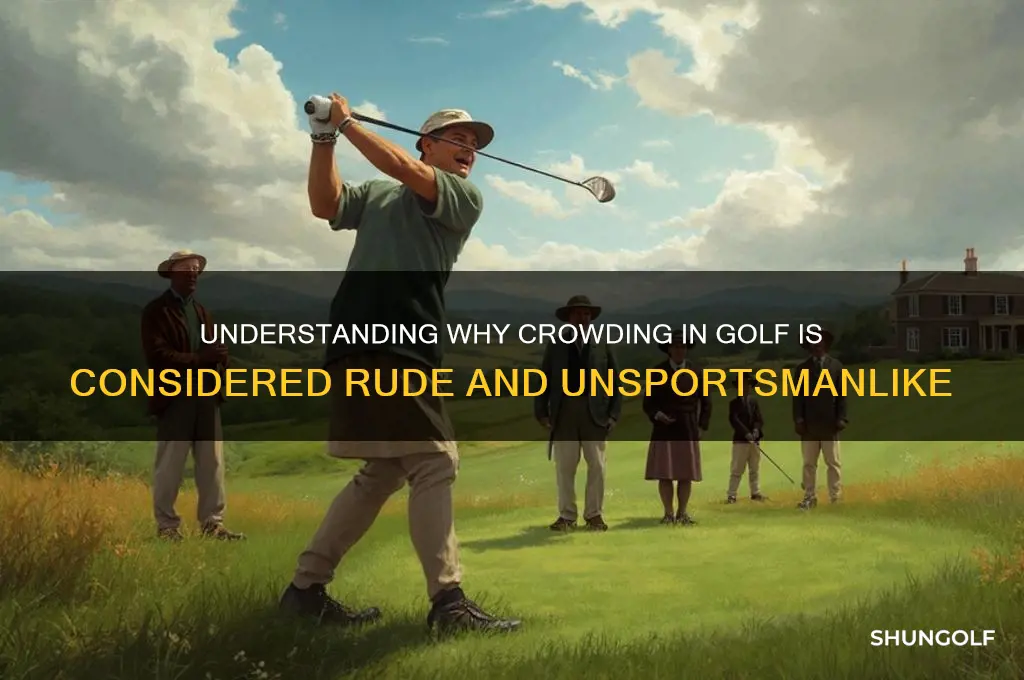 what is crowding in golf is rude
