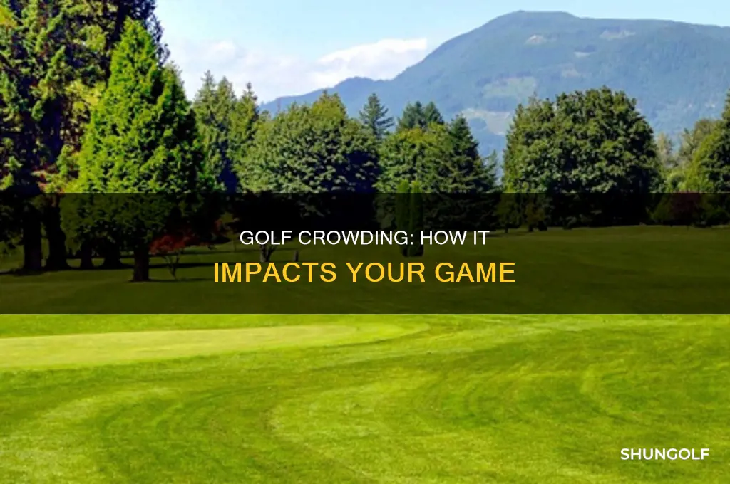 what is crowding in golf