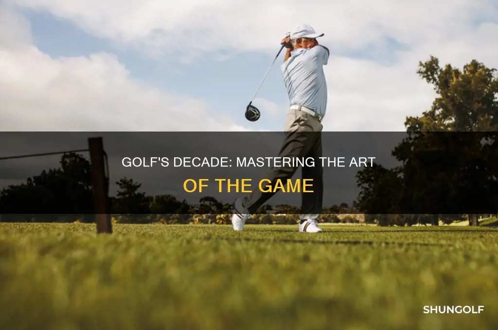 what is decade in golf