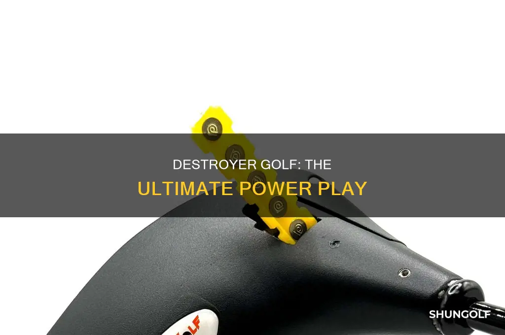 what is destroyer golf