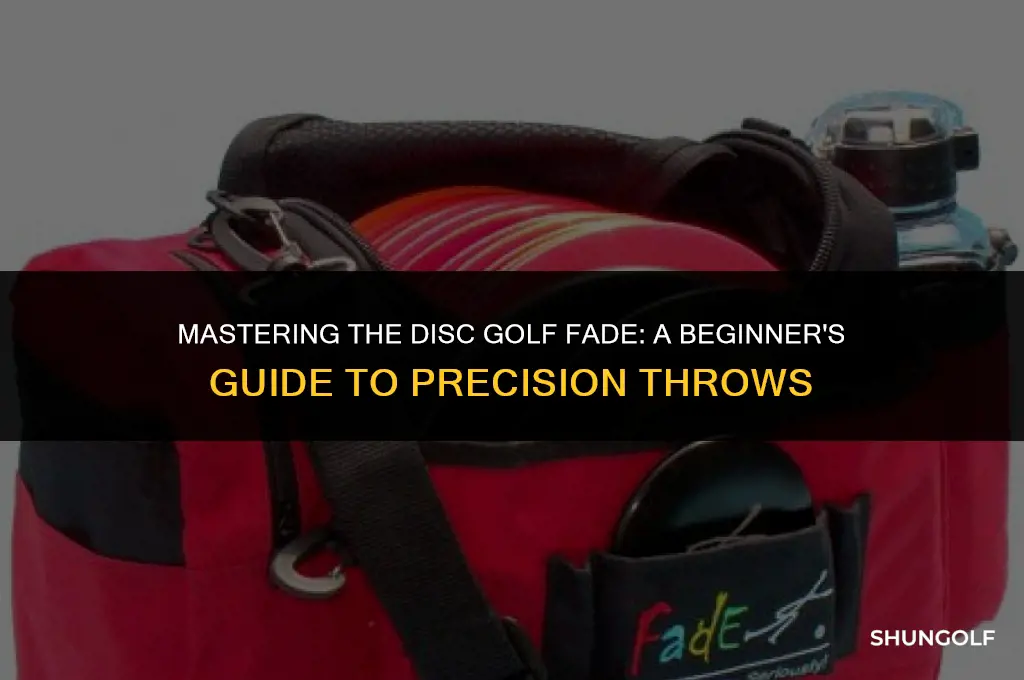 what is disc golf fade