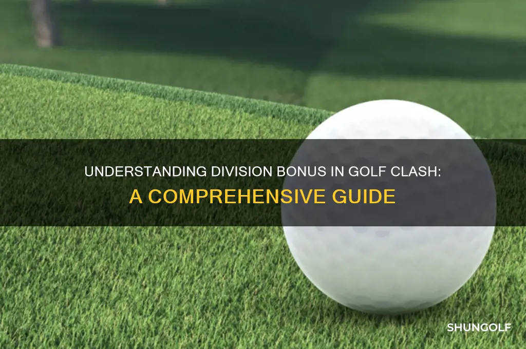 what is division bonus in golf clash