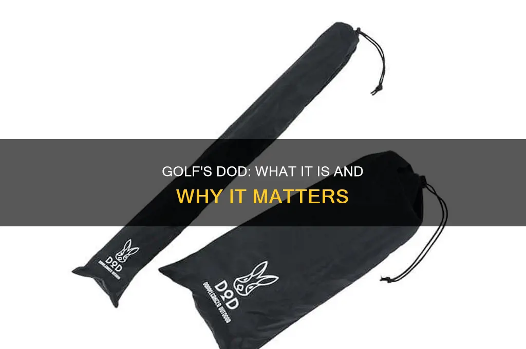 what is dod in golf