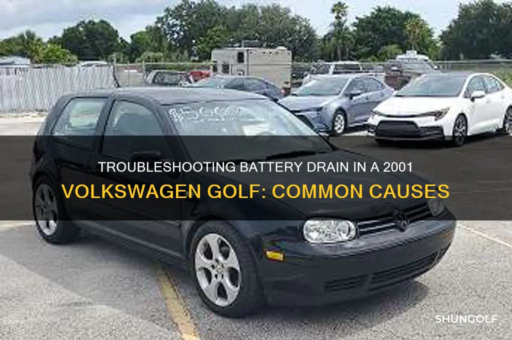 what is draining my battery on 2001 volkswageb golf