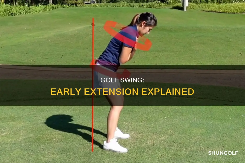 what is early extension in golf