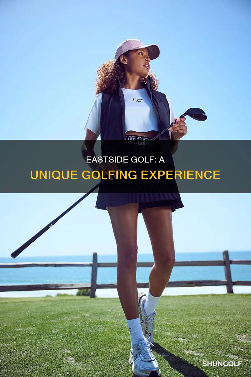 what is eastside golf