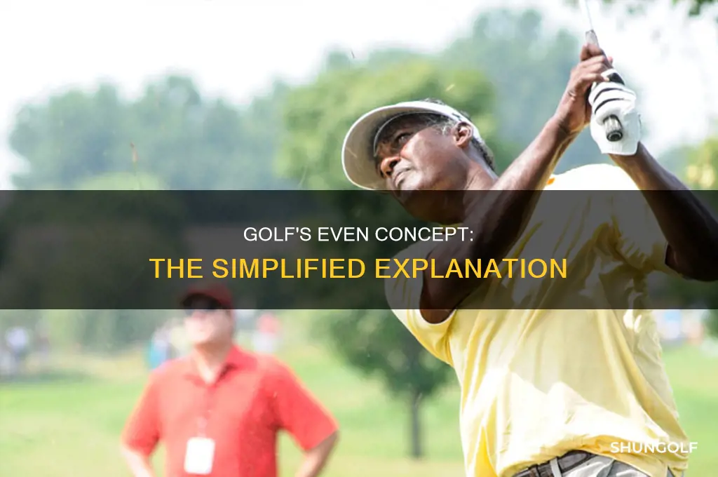 what is even in golf
