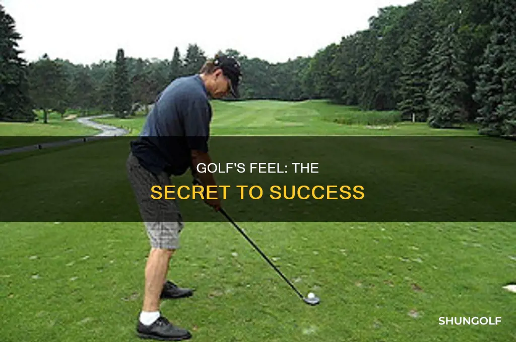 what is feel in golf