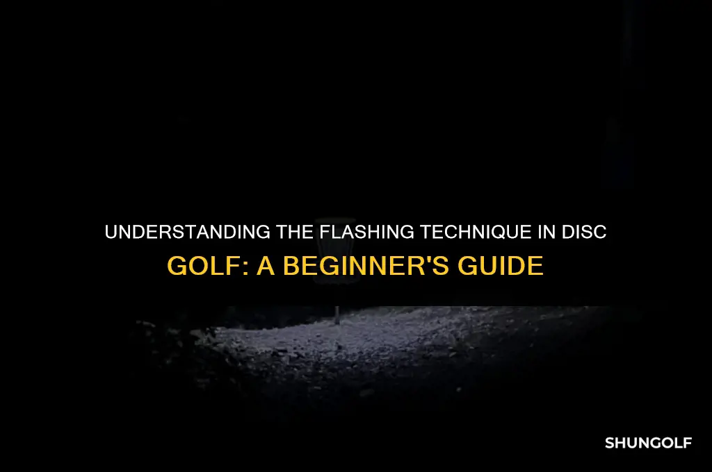what is flashing in disc golf