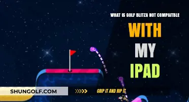 Golf Blitza Incompatibility: Why It Won't Work on Your iPad