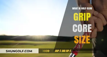 Understanding Golf Club Grip Core Size: A Comprehensive Guide