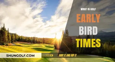 Early Bird Golf: Special Times, Better Experience