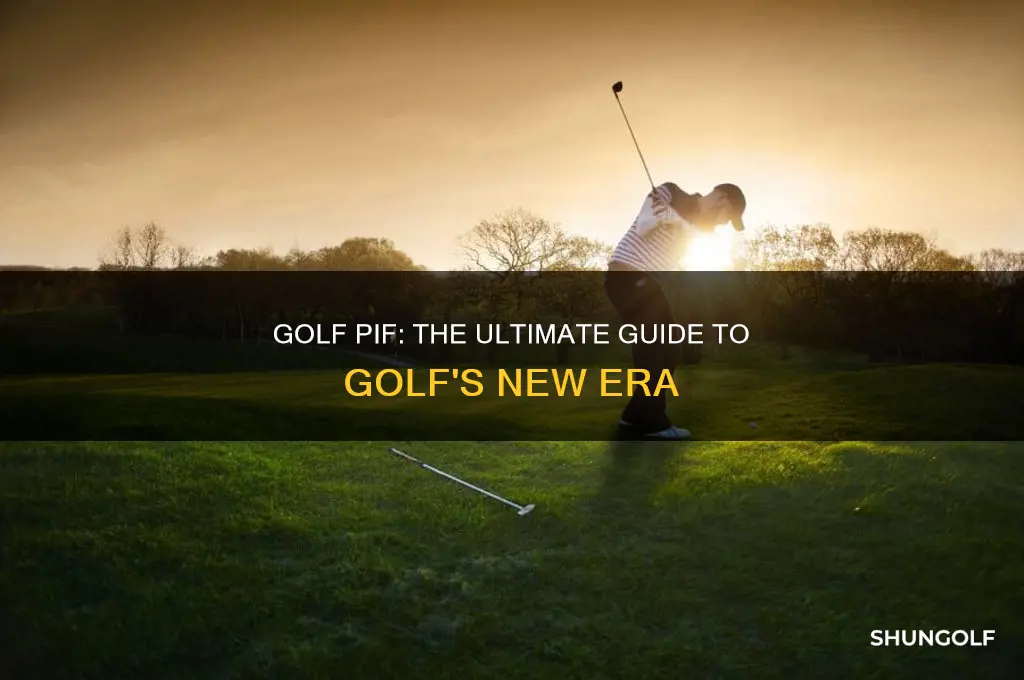 what is golf pif