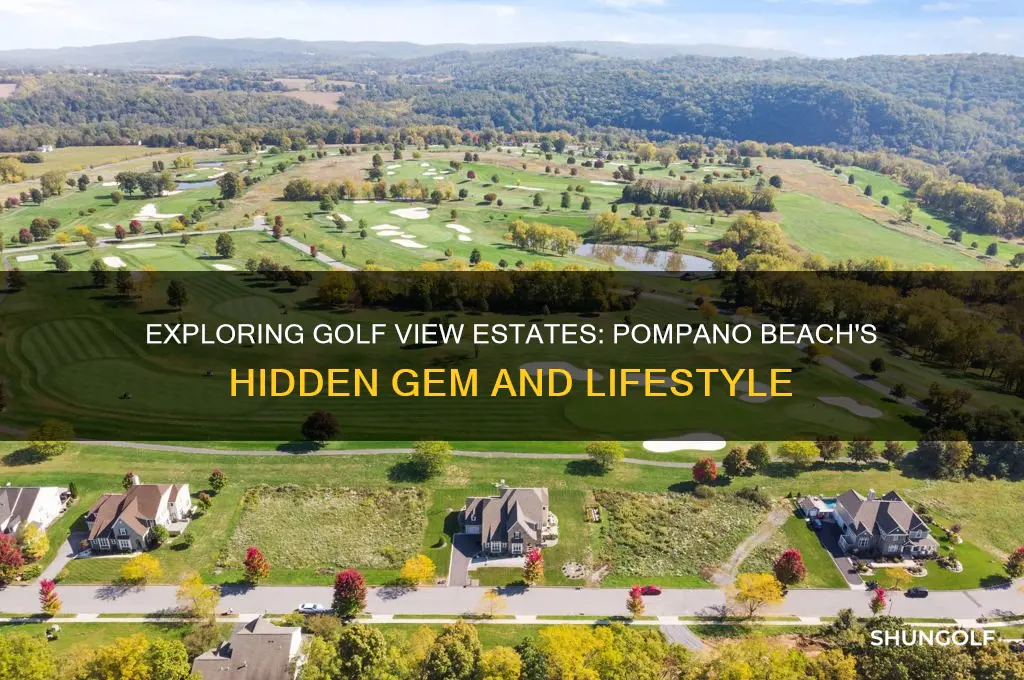what is golf view estates like in pompano beach